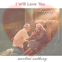 I Love You Anyway